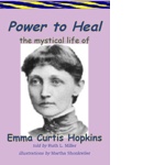 The Mystical Life of Emma Curtis Hopkins