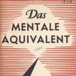 Emmet Fox: Das Mentale Äquivalent