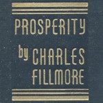 Prosperity by Charles Fillmore