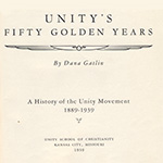 Dana Gatlin Unity's Fifty Golden Years
