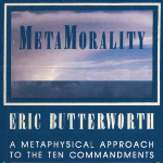 Eric Butterworth Metamorality