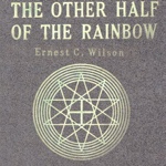 Ernest Wilson The Other Half Of the Rainbow