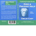 God A Present Help by Emilie Cady 1912 Edition