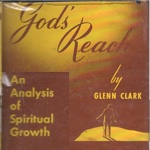 God’s Reach by Glenn Clark