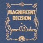 Magnificent Decision