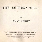 Lyman Abbott The Supernatural
