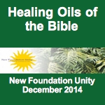 Healing Oils of the Bible (Dec 2014)