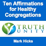 Ten Affirmations for Healthy Congregations