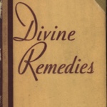 Divine Remedies by Theodosia DeWitt Schobert