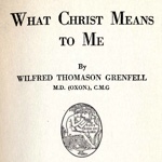 What Christ Means to Me